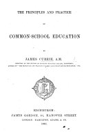 The Principles and Practice of Common-School Education