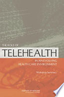 Book The Role of Telehealth in an Evolving Health Care Environment Cover