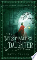 The Necromancer s Daughter  Ghostspeaker Chronicles Book 6 