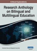 Research Anthology on Bilingual and Multilingual Education, VOL 2
