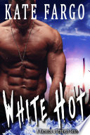 White Hot PDF Book By Kate Fargo