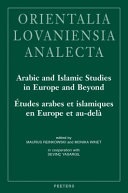Arabic and Islamic Studies in Europe and Beyond
