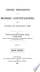 Concise Precedents in Modern Conveyancing   with Practical and Explanatory Notes