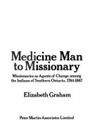 Medicine Man to Missionary