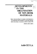 Developments in the Organisation of Non-book Materials