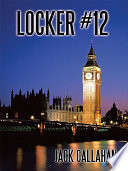 Locker #12 PDF Book By Jack Callahan