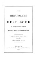 The Red Polled Herd Book of Cattle Descended from the Norfolk and Suffolk Red Polled