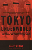 Tokyo Underworld Book Robert Whiting