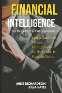 Financial Intelligence for Beginners  Entrepreneurs  Learn Cashflow  Money Management Skills  Covid 19  Startup Guide