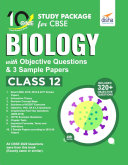 10 in One Study Package for CBSE Biology Class 12 with Objective Questions & 3 Sample Papers 4th Edition [Pdf/ePub] eBook