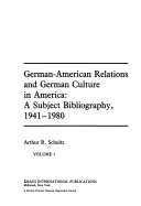 German American Relations and German Culture in America Book