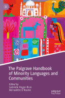 The Palgrave Handbook of Minority Languages and Communities