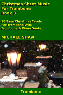 Trombone  Christmas Sheet Music For Trombone   Book 3