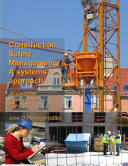 Construction Safety Management, A Systems Approach (Knowledge Management Edition)