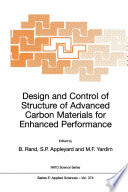 Design and Control of Structure of Advanced Carbon Materials for Enhanced Performance Book