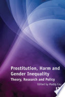 Prostitution  Harm and Gender Inequality Book