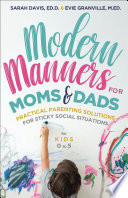Modern Manners for Moms & Dads
