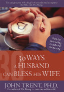 30 Ways a Husband Can Bless His Wife Pdf/ePub eBook