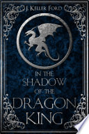 In the Shadow of the Dragon King Book
