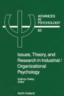 Issues, Theory, and Research in Industrial/Organizational Psychology
