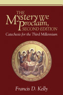 The Mystery We Proclaim  Second Edition
