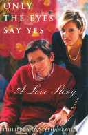 Only The Eyes Say Yes Book