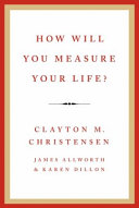 How Will You Measure Your Life  Book