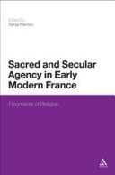 Sacred and Secular Agency in Early Modern France