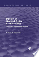 Pavlovian Second-Order Conditioning (Psychology Revivals) PDF Book By Robert A. Rescorla