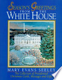 Season's Greetings from the White House PDF Book By Mary Evans Seeley