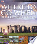 Where to Go When Great Britain and Ireland Book