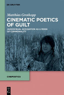 Cinematic Poetics of Guilt