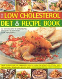 The Low Cholesterol Diet and Recipe Book Book