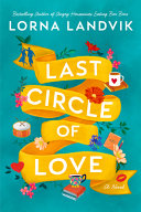 Last Circle of Love Lorna Landvik Cover
