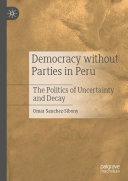 Democracy without Parties in Peru