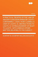 A Practical Treatise of the Law of Ancient and Modern Window Lights