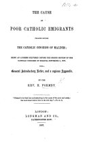 The Cause of Poor Catholic Emigrants Pleaded Before the Catholic Congress of Malines. ... With a General Introductory Letter, and ... Appendix