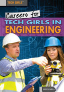 Careers for Tech Girls in Engineering