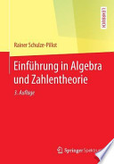 Einführung in Algebra und Zahlentheorie