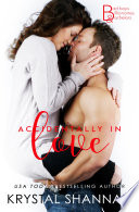 Accidentally In Love (Bad Boys, Billionaires & Bachelors #5)