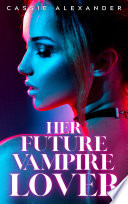 Her Future Vampire Lover