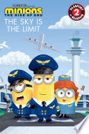 Minions  The Rise of Gru  The Sky Is the Limit