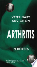 Veterinary Advice on Arthritis in Horses Book