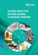 Guidelines for establishing a poison centre