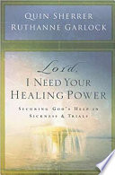 Lord  I Need Your Healing Power