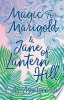 magic-for-marigold-and-jane-of-lantern-hill
