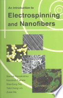 An Introduction to Electrospinning and Nanofibers Book