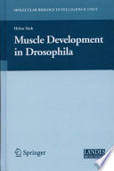 Muscle Development in Drosophilia Book