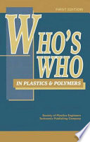 Who S Who In Plastics Polymers First Edition