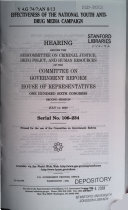 Effectiveness of the National Youth Anti-Drug Media Campaign: Hearing before the Subcommittee on Criminal Justice, Drug Policy, and Human Resources of the Committee on Government Reform, House of Representatives, One Hundred Sixth Congress, Second Sessio